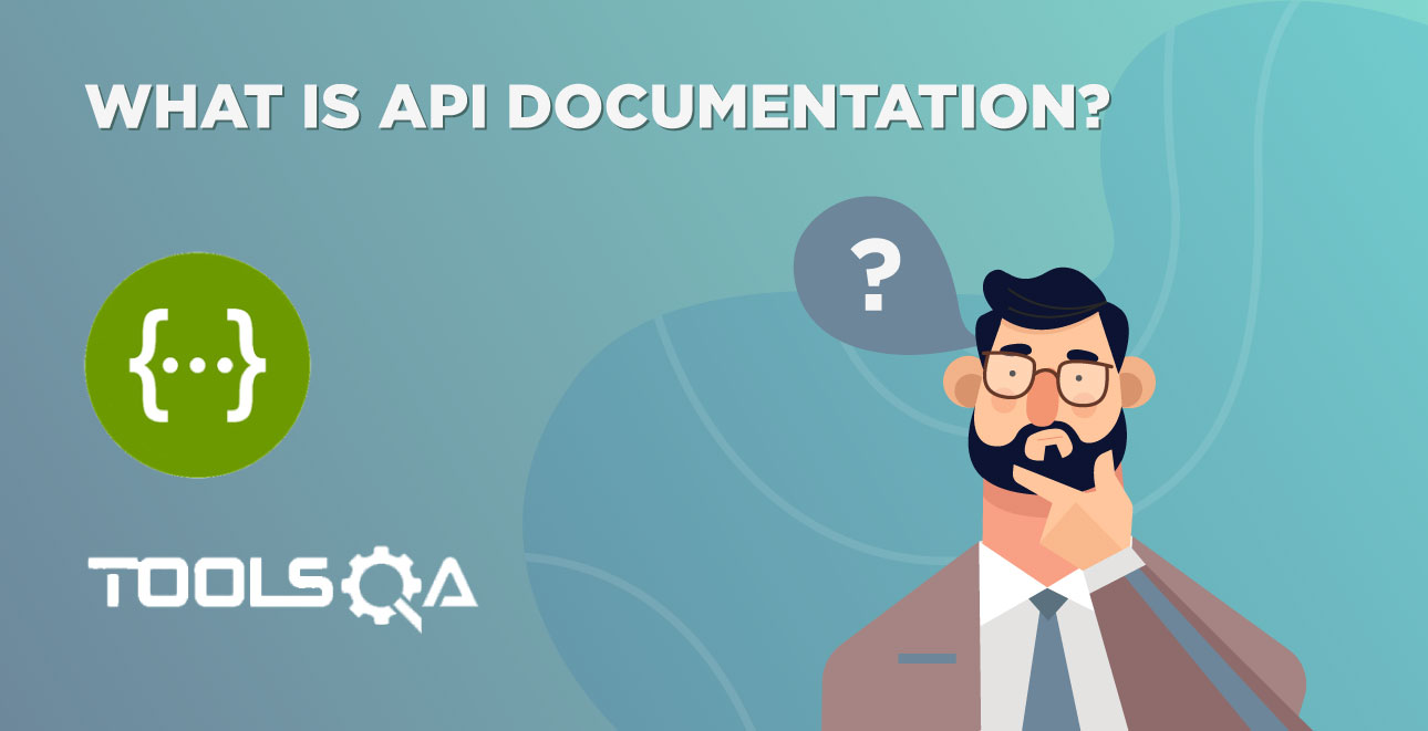What is API Documentation, Why It Matters and How to Understand it?